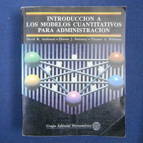 Introduccion A Los Modelos Cuantitativos Para Administracion