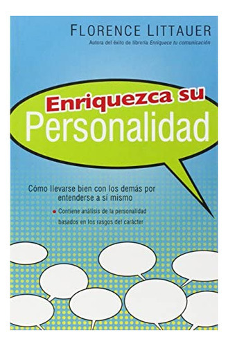 Enriquezca Su Personalidad, De Littauer, Florence. Editorial Unilit, Tapa Blanda En Español, 2021