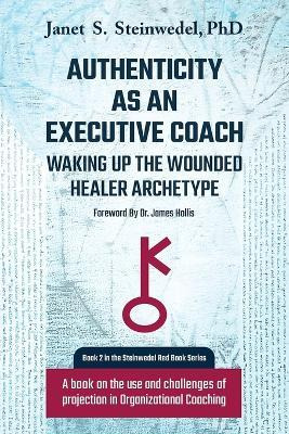 Libro Authenticity As An Executive Coach : Waking Up The ...