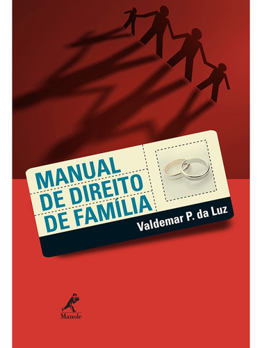 Manual de Direito de Família, de Luz, Valdemar P. da. Editora Manole LTDA, capa mole em português, 2008