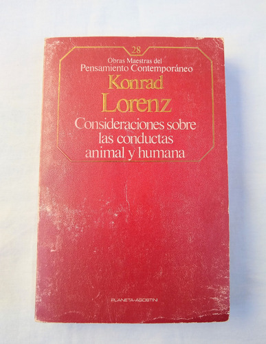 Cosideraciones Sobre Conductas Animal Y Humana Konrad Lorenz