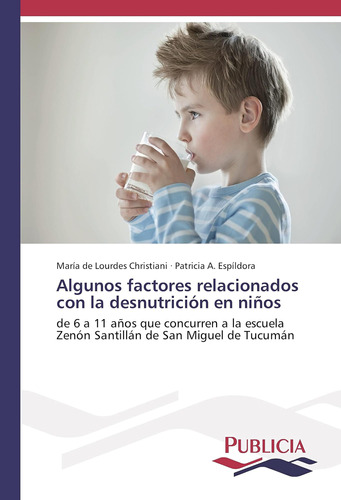 Libro: Algunos Factores Relacionados Con La Desnutrición En