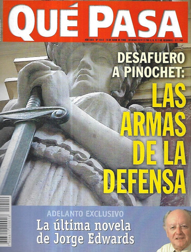 Revista Qué Pasa 1514 / 15 Abril 2000 / Desafuero Pinochet