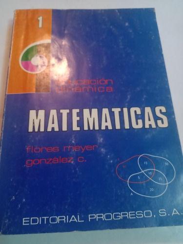 Matemáticas Flores Meyer Educación Dinámica 