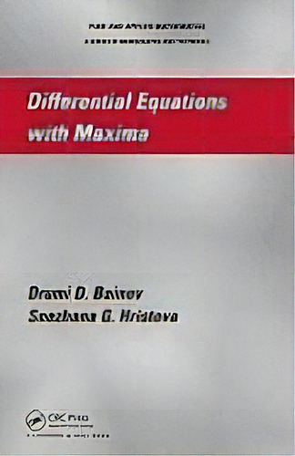 Differential Equations With Maxima, De Umi D. Bainov. Editorial Taylor & Francis Inc, Tapa Dura En Inglés