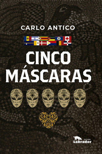 Cinco máscaras, de Antico, Carlo. Editora Labrador Ltda, capa mole em português, 2019