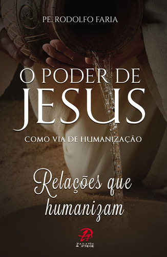 Livro O Poder De Jesus Como Via De H Rodolfo Faria