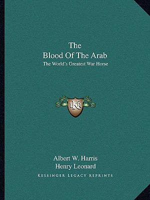 Libro The Blood Of The Arab: The World's Greatest War Hor...