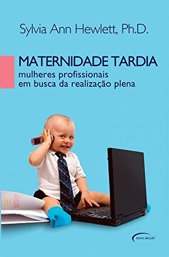 Maternidade Tardia, De Hewlwtt. Editora Novo Século, Capa Mole, Edição 1 Em Português, 9999