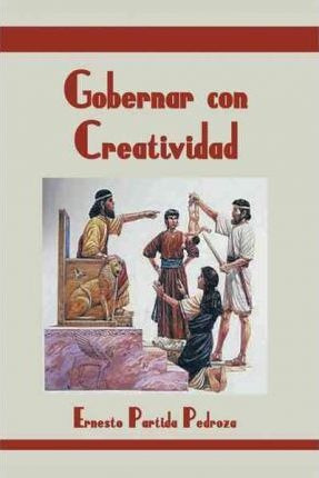 Gobernar Con Creatividad - Ernesto Partida Pedroza (paper...