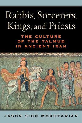 Libro Rabbis, Sorcerers, Kings, And Priests : The Culture...