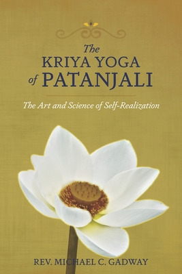 Libro The Kriya Yoga Of Patanjali: The Art And Science Of...