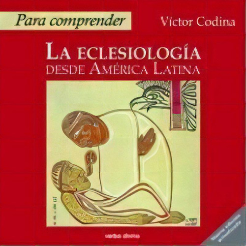 Para Comprender La Eclesiologãâa Desde Amãâ©rica Latina, De Codina, Victor. Editorial Verbo Divino, Tapa Blanda En Español