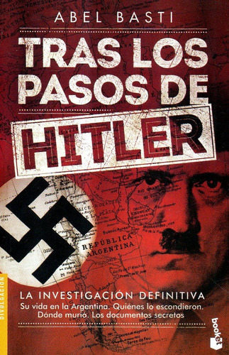 Tras Los Pasos De Hitler (bolsillo) - Abel Basti