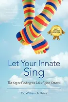 Comprar Libro Let Your Innate Sing: The Key To Finding The Life O...