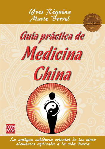 Guia Practica De Medicina China - Yves Requena