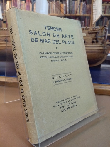 Tercer Salon De Arte De Mar Del Plata Catalogo 1944