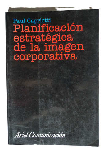 Planificación Estratégica De La Imagen Corporativa - Paul C