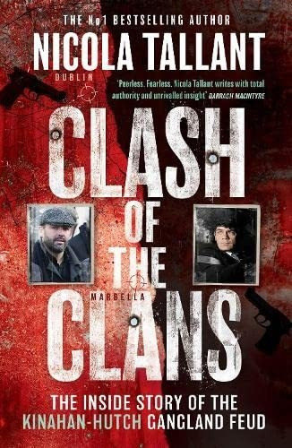 Clash Of The Clans The Rise Of The Irish Narcos And Boxing, De Nicola Tallant. Editorial Mirror Books, Tapa Blanda En Inglés, 2021
