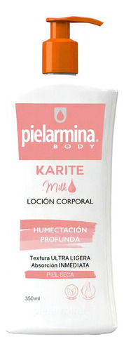  Body Crema Corporal Karite Milk 350ml | Pielarmina