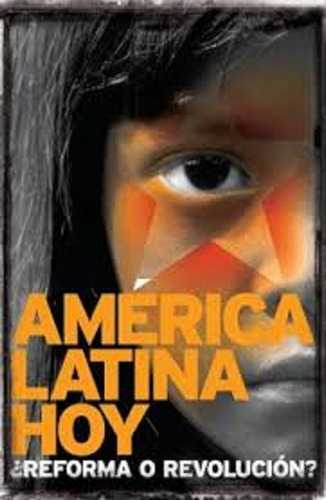 America Latina Hoy  Reforma O Revolucion - Vv Aa (libro)
