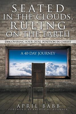 Libro Seated In The Clouds, Ruling On The Earth: Discover...