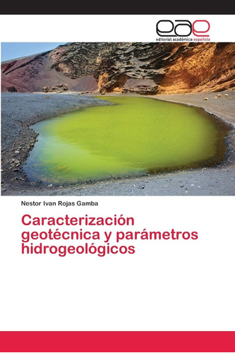 Libro: Caracterización Geotécnica Y Parámetros Hidrogeológic