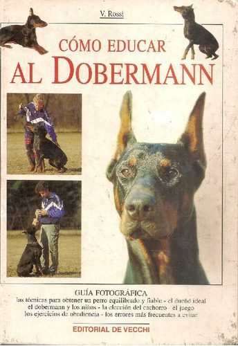 Libro Como Educar Al Doberman, Guia Fotografica De Valeria R