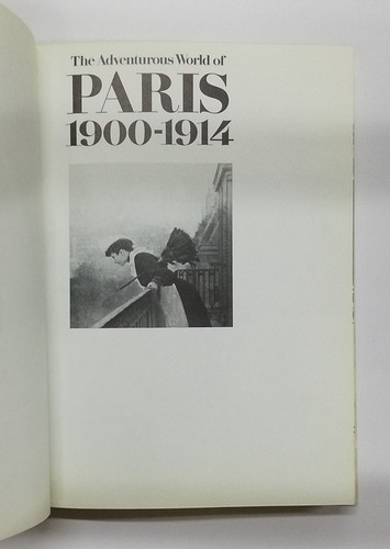 The Adventurous World Of París 1900-1914 (Usado)