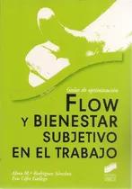 Comprar Libro Flow Y Bienestar Subjetivado En El Trabajo De Alma Mar