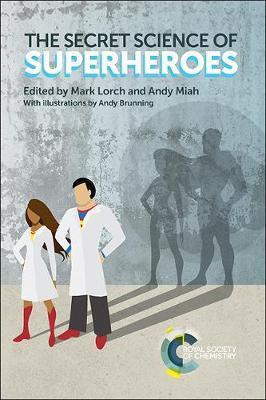 Libro The Secret Science Of Superheroes - Mark Lorch