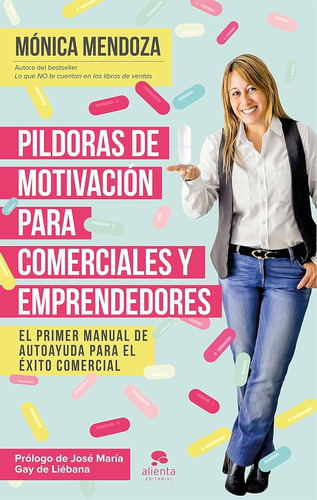 Píldoras De Motivación Para Comerciales Y Emprendedores: El 