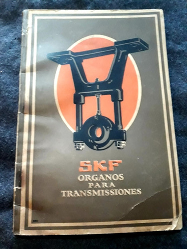 Catálogo Skf Órganos Para Transmisiones Montaje  Rodamientos