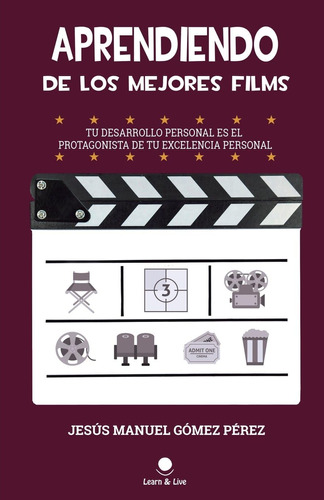 Libro: Aprendiendo De Los Mejores Films (spanish Edition)
