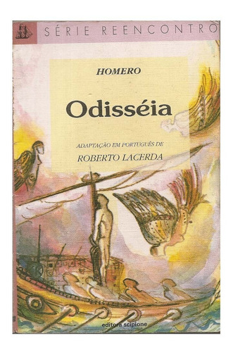 Odisséia - Homero ( Série Reencontro )