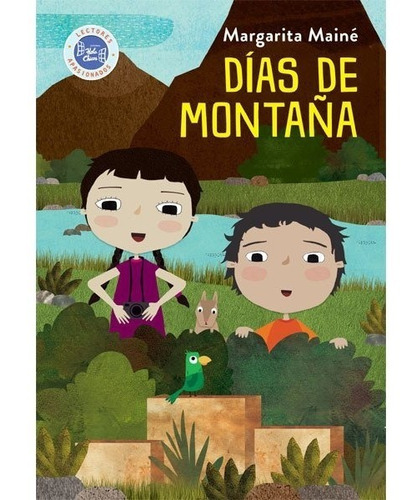 Dias De Montaña - Margarita Maine - Hola Chicos - Libro