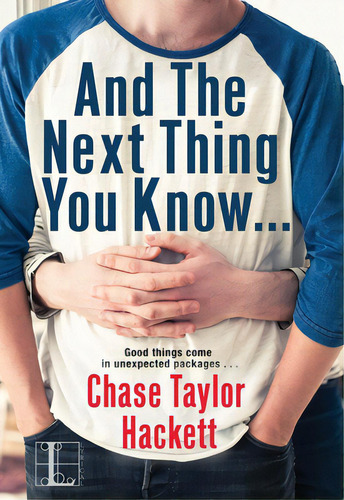 And The Next Thing You Know . . ., De Hackett, Chase Taylor. Editorial Kensington Pub Corp, Tapa Blanda En Inglés