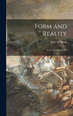 Libro Form And Reality: Art As Communication - Dixon, Joh...