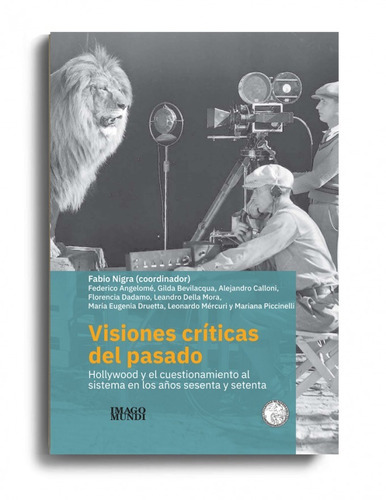 Visiones Críticas Del Pasado, De Fabio Nigra. Editorial Imago Mundi En Español