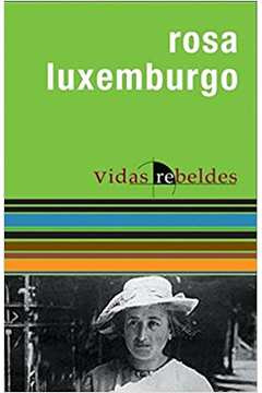 Livro Rosa Luxemburgo: Vidas Rebeldes (espanhol) - Rosa Luxemburg [2006]