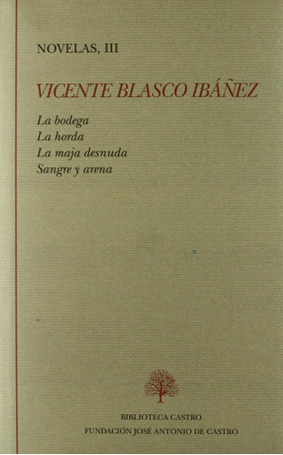 Iii.novelas  -  Blasco Ibáñez, Vicente