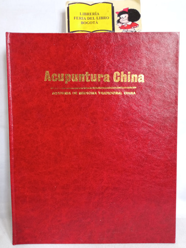 Acupuntura China - Academia Tradicional - 1978 - Presencia 