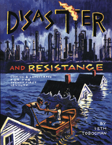 Libro: Disaster And Resistance: Political Comics By Seth Tob