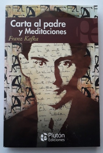 Carta Al Padre Y Meditaciones / Kafka