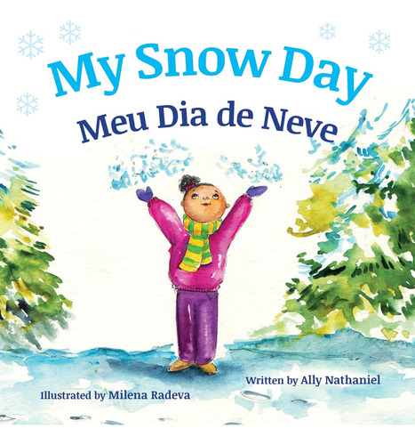 My Snow Day: Meu Dia De Neve : Babl Children's Books In Port