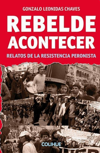 Rebelde Acontecer - Chaves, Gonzalo Leonidas