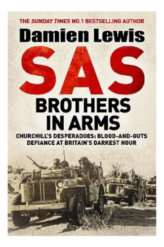 Sas Brothers In Arms - Churchill's Desperadoes: Blood-. Eb01