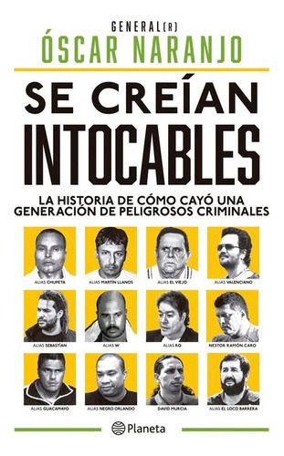 Libro Fisico Se Creían Intocable Naranjo, Óscar