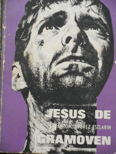 Jesús De Gramoven *antonio Pérez Escklarin*