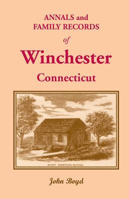 Libro Annals And Family Records Of Winchester, Connecticu...